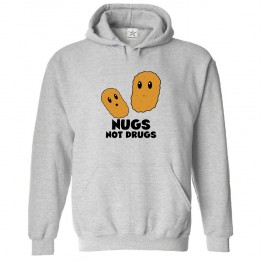 Nugs Not Drugs Classic Unisex Kids and Adults Pullover Hoodie For Foodies							 									 									
